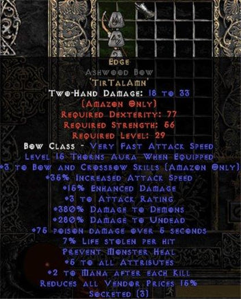Edge Ashwood Bow - 3 B&C - 380% DD & 5-9 All Stats - East Non-Ladder