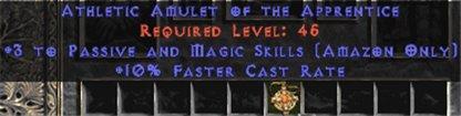 Amazon Amulet - 3 Passive/Magic Skills & 10% FCR - West Non-Ladder
