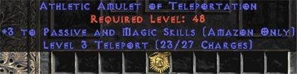 Amazon Amulet - 3 Passive/Magic Skills & Teleport - West Non-Ladder