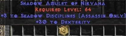 Assassin Amulet - 3 Shadow Disciplines & 30 Dex - West Ladder