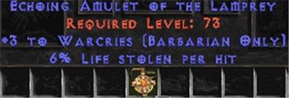 Barbarian Amulet - 3 Warcries & 6% LL - West Ladder