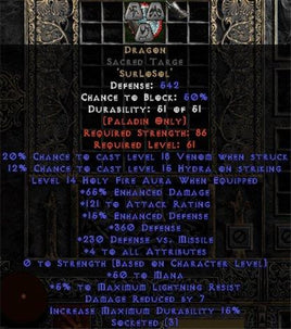 Dragon Sacred Targe - 65% ED/121 AR - 3-4 All Stats - East Ladder