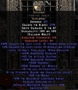 Dragon Vortex Shield - 65% ED/121 AR - 3-4 All Stats - East Ladder