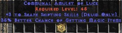 Druid Amulet - 3 Shapeshifting & 35% MF - East Ladder