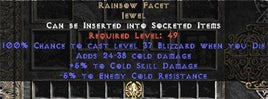 Rainbow Facet - @ Death & +5/-5 Cold - Perfect - West Non-Ladder