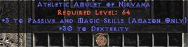 Amazon Amulet - 3 Passive/Magic Skills & 30 Dex - West Non-Ladder