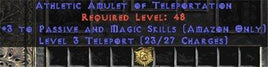 Amazon Amulet - 3 Passive/Magic Skills & Teleport - West Non-Ladder